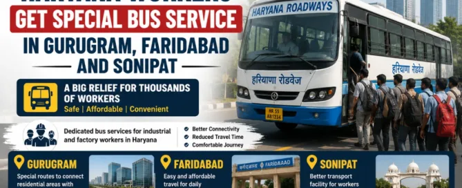 Haryana Workers Get Special Bus Service In Gurugram Faridabad And Sonipat